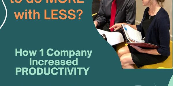 Pressured to Do More with Less How One Company Increased Productivity by 53